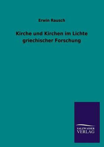 Cover image for Kirche und Kirchen im Lichte griechischer Forschung