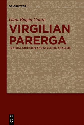 Cover image for Virgilian Parerga: Textual Criticism and Stylistic Analysis