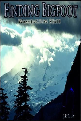 Cover image for Finding Bigfoot: Washington State