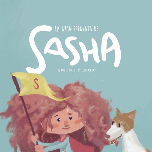 Cover image for La Gran Pregunta de Sasha