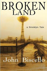 Cover image for Broken Land, a Brooklyn Tale