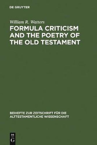 Cover image for Formula Criticism and the Poetry of the Old Testament