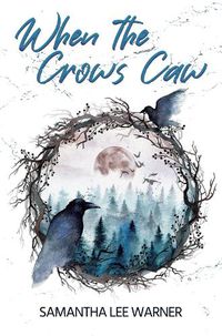 Cover image for When the Crows Caw