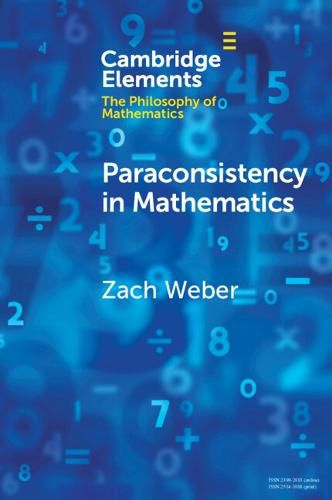 Paraconsistency in Mathematics