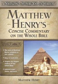 Cover image for Matthew Henry's Concise Commentary on the Whole Bible
