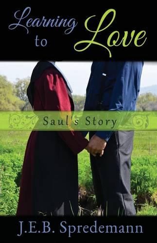 Cover image for Learning to Love - Saul's Story