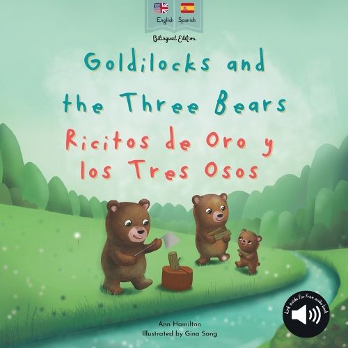 Cover image for Goldilocks and the Three Bears Ricitos de Oro y los Tres Osos