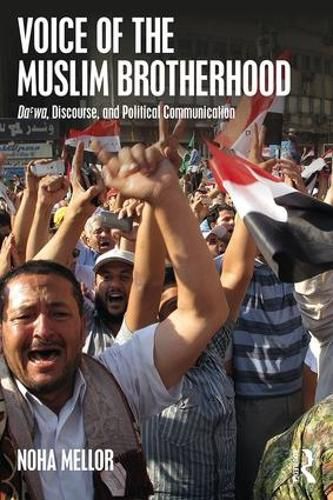 Cover image for Voice of the Muslim Brotherhood: Da'wa, Discourse, and Political Communication