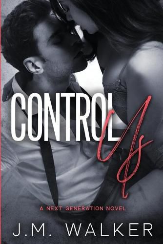 Control Us (Next Generation, #1)