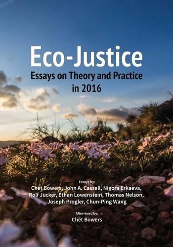 Cover image for Eco-Justice: Essays on Theory and Practice in 2016