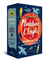 Cover image for Madeleine L'Engle: The Kairos Novels: The Wrinkle in Time and Polly O'Keefe  Quartets: A Library of America Boxed Set