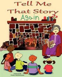 Cover image for Tell Me That Story Again