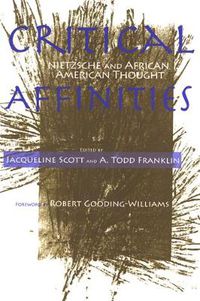 Cover image for Critical Affinities: Nietzsche and African American Thought