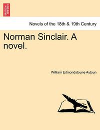 Cover image for Norman Sinclair. a Novel.