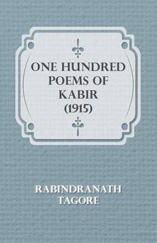 Cover image for One Hundred Poems of Kabir (1915)