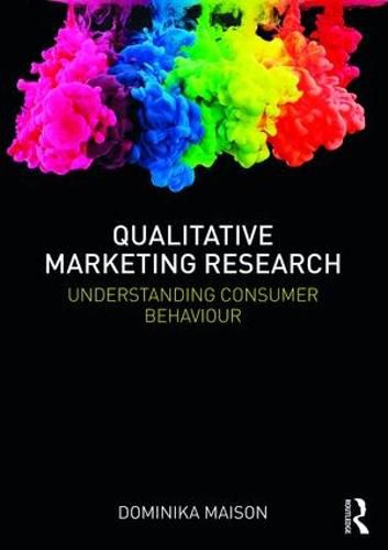 Cover image for Qualitative Marketing Research: Understanding Consumer Behaviour