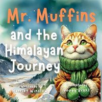 Cover image for Mr. Muffins and the Himalayan Journey