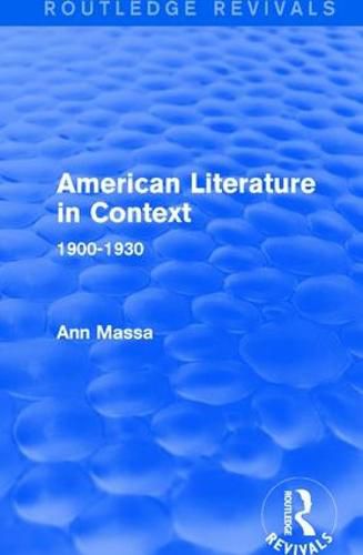 Cover image for American Literature in Context: 1900-1930