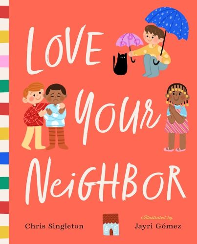 Love Your Neighbor