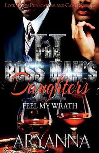 Cover image for The Boss Man's Daughters 2: Feel My Wrath