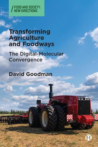 Cover image for Transforming Agriculture and Foodways: The Digital-Molecular Convergence