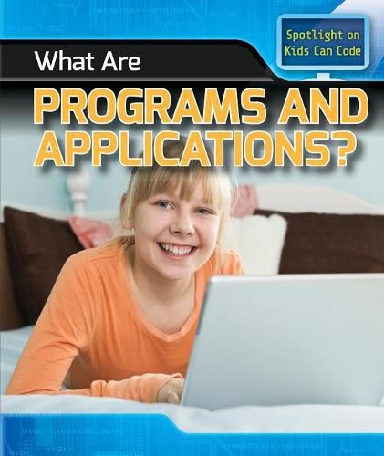 What Are Programs and Applications?