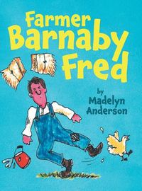 Cover image for Farmer Barnaby Fred