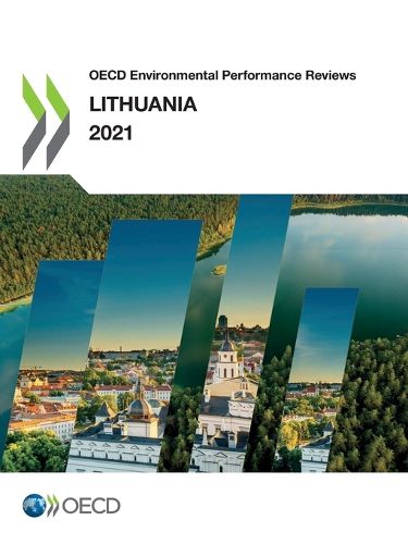 Cover image for OECD Environmental Performance Reviews: Lithuania 2021