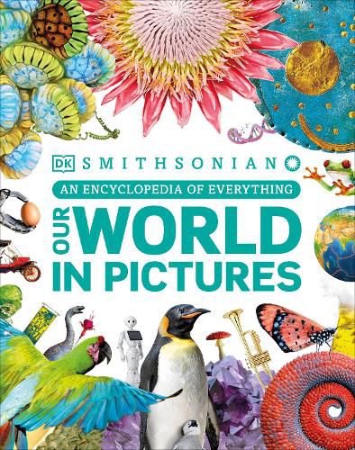Cover image for Our World in Pictures: An Encyclopedia of Everything