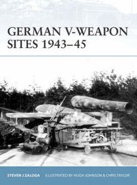 Cover image for German V-Weapon Sites 1943-45