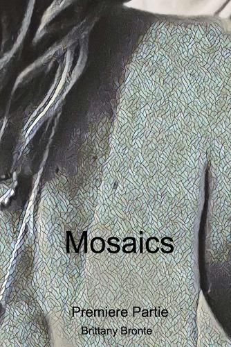 Cover image for Mosaics Partie Un