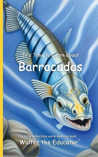 Cover image for It's Time to Learn about Barracudas