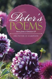 Cover image for Peter's Poems: Poetry from a Christian Gp