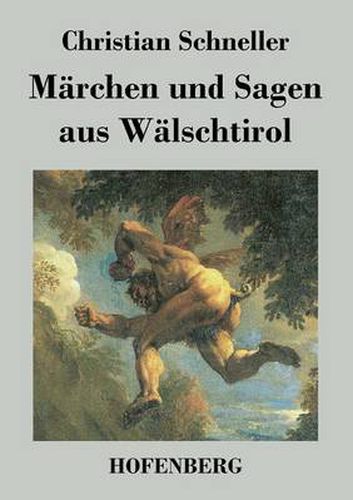 Cover image for Marchen und Sagen aus Walschtirol