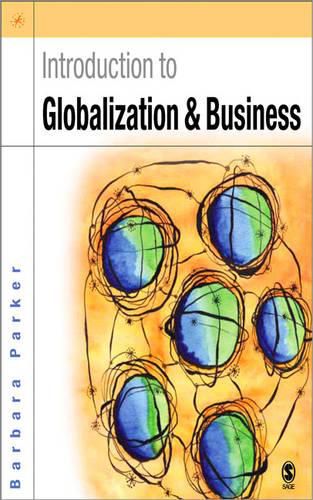 Cover image for Introduction to Globalization and Business: Relationships and Responsibilities