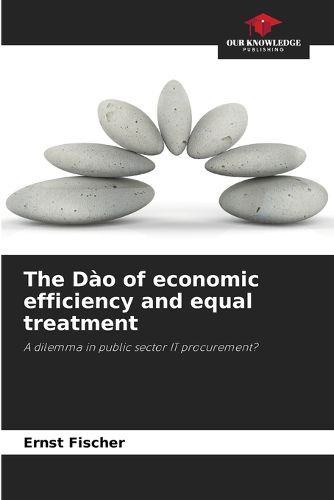 Cover image for The Dao of economic efficiency and equal treatment