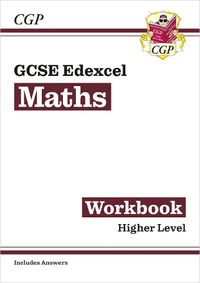 Cover image for New GCSE Maths Edexcel Workbook: Higher (includes Answers)