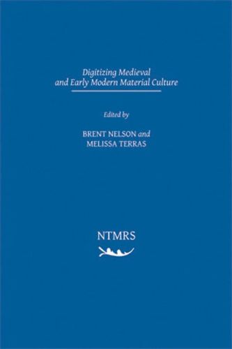 Cover image for Digitizing Medieval and Early Modern Material Culture