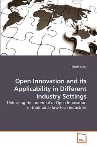Cover image for Open Innovation and Its Applicability in Different Industry Settings