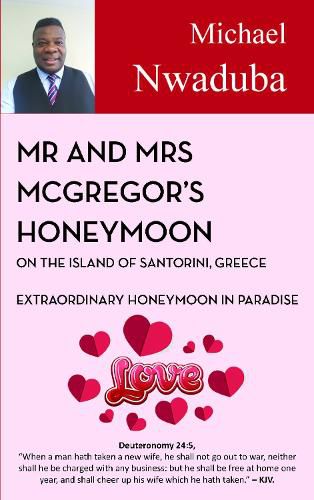 Cover image for Mr & Mrs McGregor's Honeymoon on the Island of Santorini, Greece