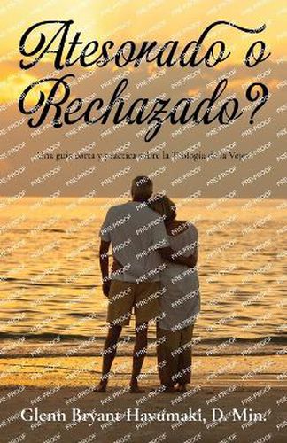 Cover image for Atesorado o Rechazado?