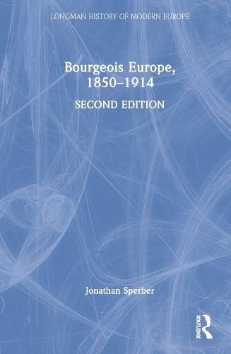 Bourgeois Europe, 1850-1914