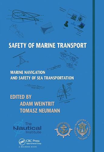 Cover image for Safety of Marine Transport: Marine Navigation and Safety of Sea Transportation