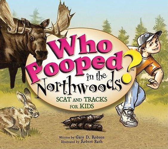 Cover image for Who Pooped in the Northwoods?