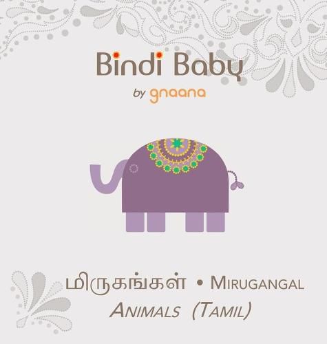 Cover image for Bindi Baby Animals (Tamil): A Beginner Language Book for Tamil Children