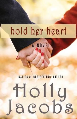 Cover image for Hold Her Heart: Words of the Heart, Book 3