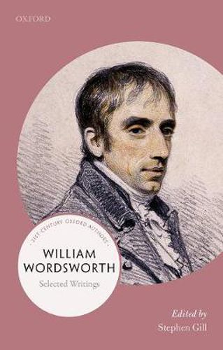 Cover image for William Wordsworth: 21st-Century Oxford Authors