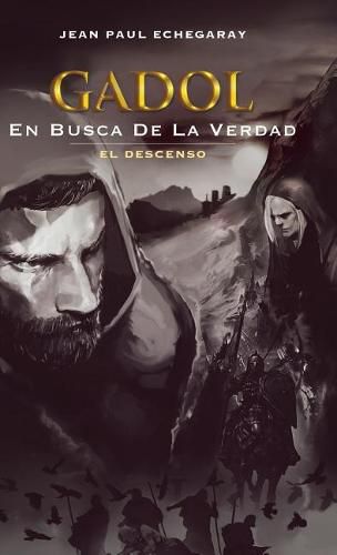 Cover image for Gadol En Busca de la Verdad: El Descenso