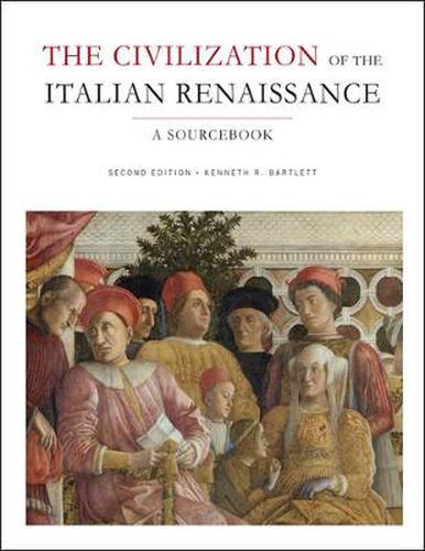 Cover image for The Civilization of the Italian Renaissance: A Sourcebook