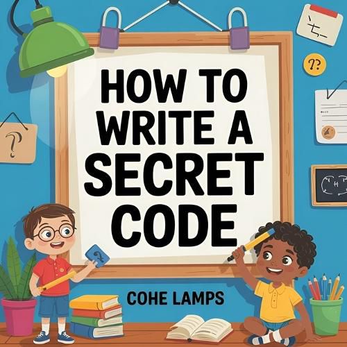 Cover image for How to Make a Secret Code